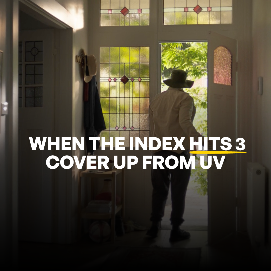 When the index hits 3 cover up from UV